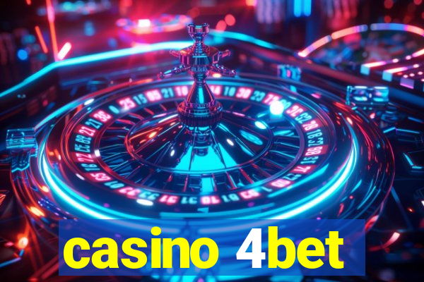 casino 4bet